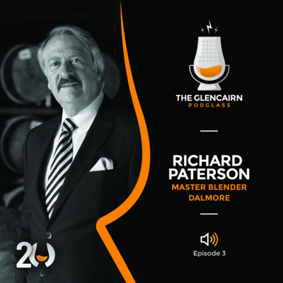 The Glencairn Podcast - Richard Paterson - Dalmore