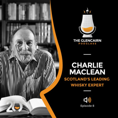 Charlie Maclean - Glencairn Glass- Podglass